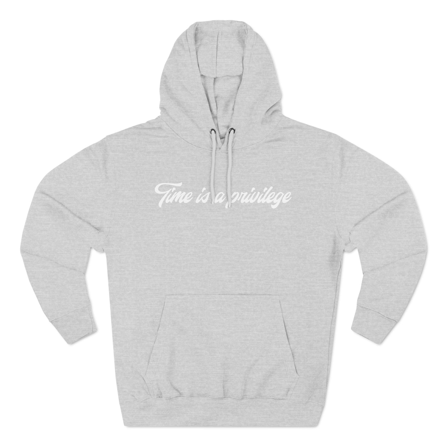 Time is a Privilege - Graphic Hoodie