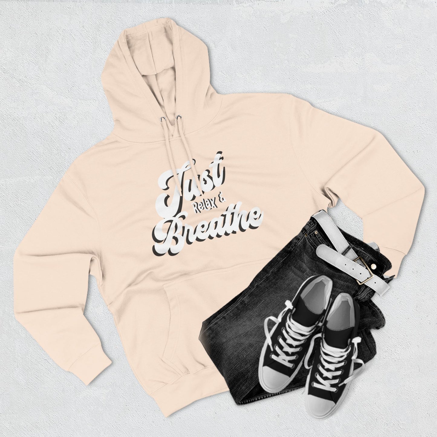 Just relax and breathe graphic letter motivation Three-Panel Fleece Hoodie