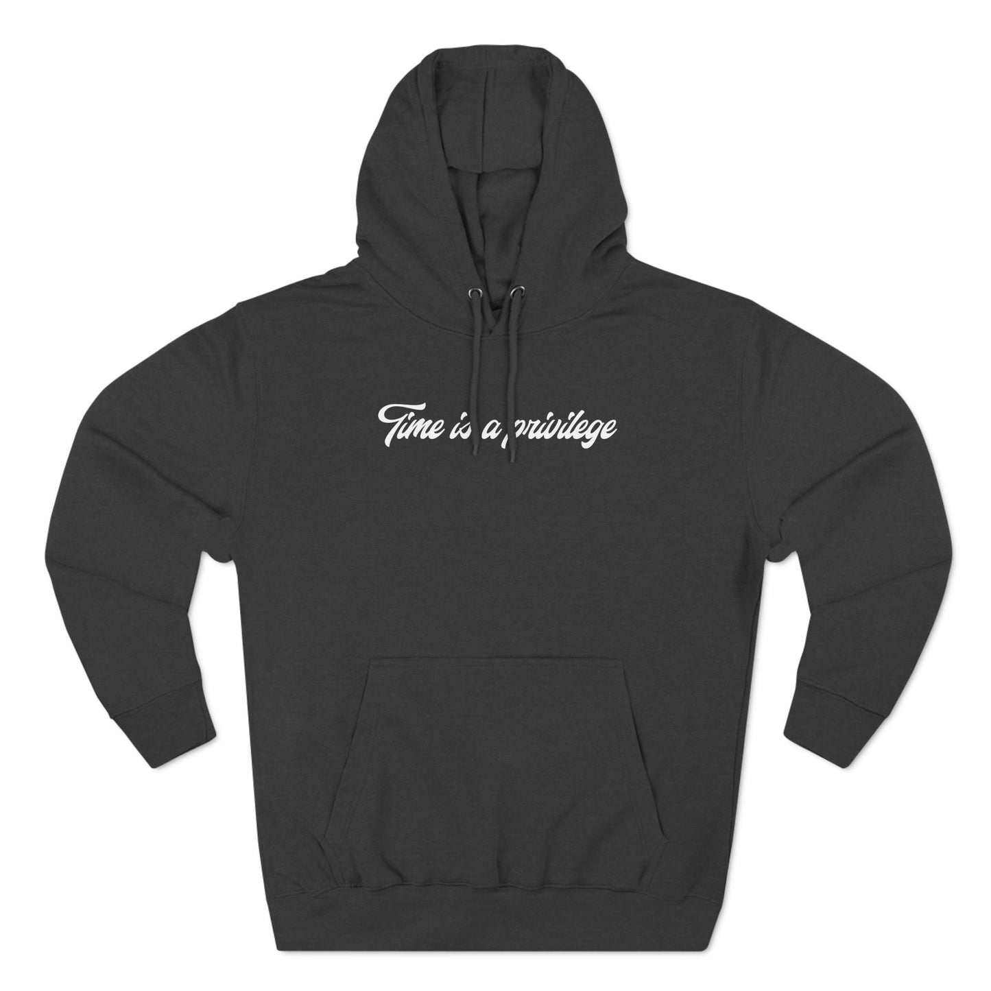 Time is a Privilege - Graphic Hoodie