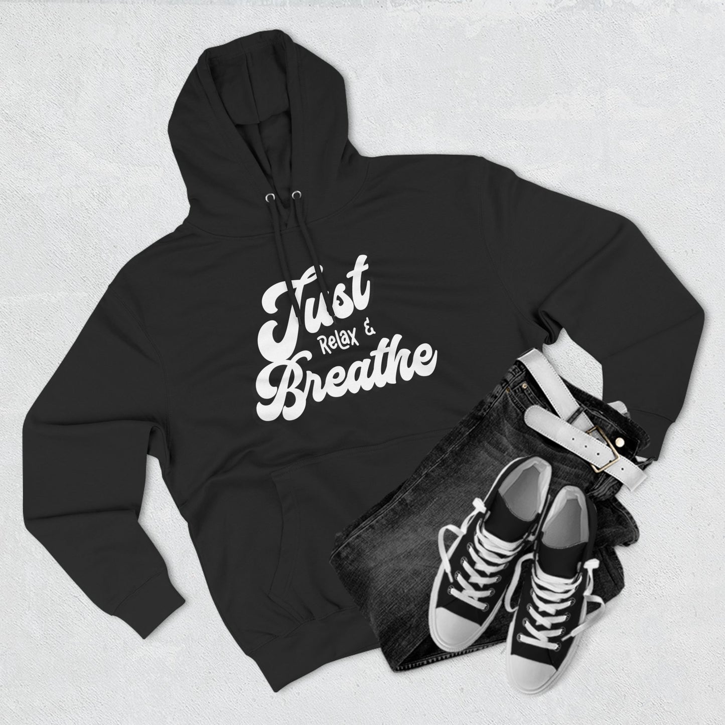 Just relax and breathe graphic letter motivation Three-Panel Fleece Hoodie