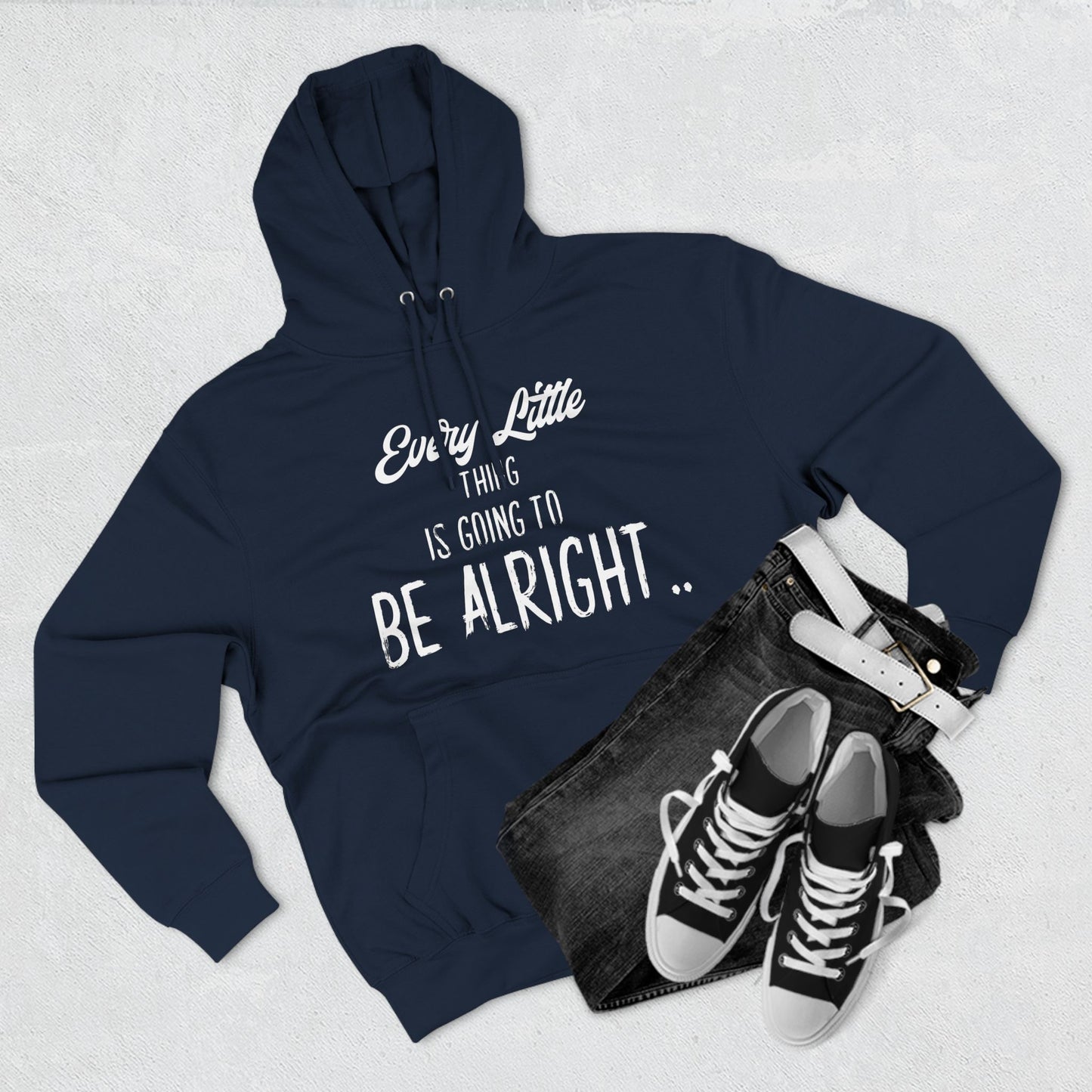 Every Little Thing is Going to be Alright - Graphic hoodie